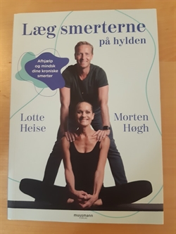 Heise, Lotte & Høgh, Morten: Læg smerternee på hylden - (Brugt og velholdt)