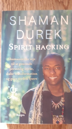 Durek, Shaman: Spirit hacking - (BRUGT - VELHOLDT) 