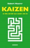 Maurer, Robert - Kaizen -et lille skridt ad gangen
